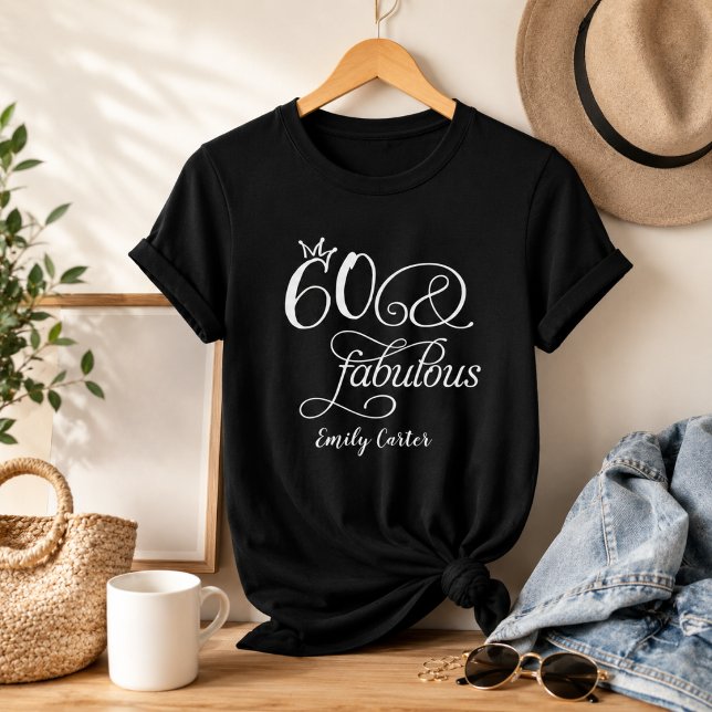 Sixty and Fabulous Script 60th Birthday Party T-Shirt (Creator Uploaded)