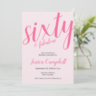 Sixty and Fabulous Script Pink 60th Birthday Invitation