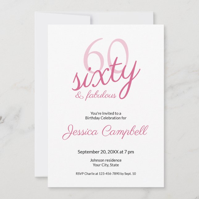 Sixty and Fabulous Script Pink 60th Birthday Invitation (Front)