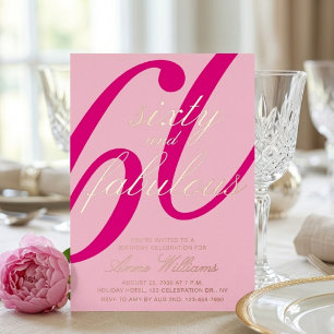 Sixty and Fabulous Script Pink 60th Birthday Party