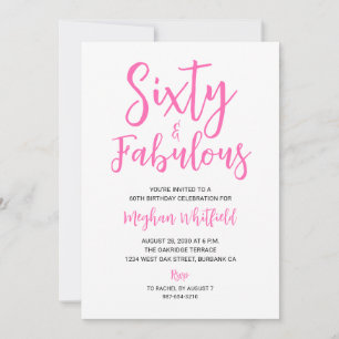 Sixty and Fabulous Script Pink 60th Birthday Party Invitation