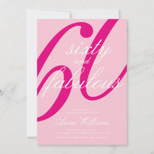 Sixty and Fabulous Script Pink 60th Birthday Party Invitation