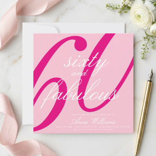 Sixty and Fabulous Script Pink 60th Birthday Party Invitation