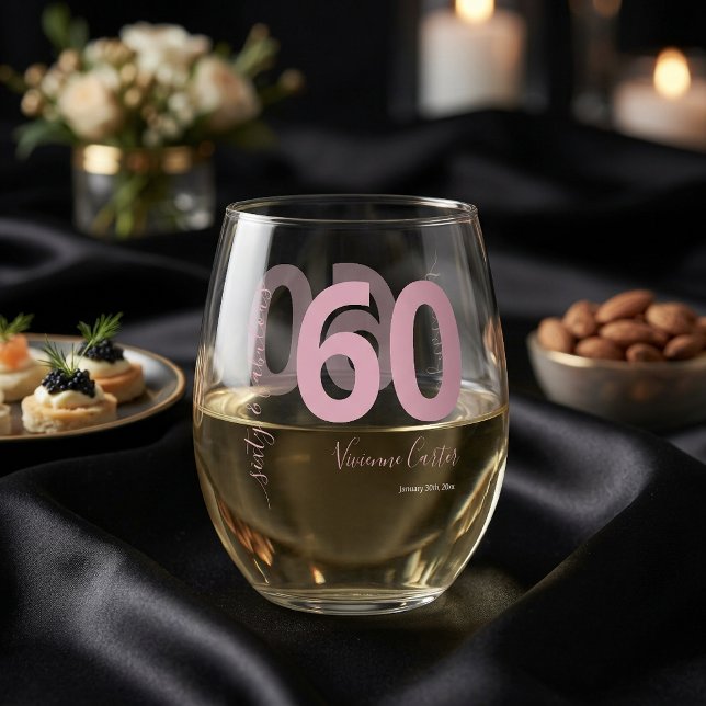 Sixty and Fabulous Script Pink 60th Birthday Party Stemless Wine Glass (Sixty and Fabulous Script Pink 60th Birthday Party Wine Glass)