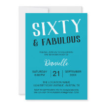 Sixty and Fabulous Turquoise 60th Birthday