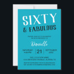 Sixty and Fabulous Turquoise 60th Birthday Invitation<br><div class="desc">Add a pop of colour to her 60th birthday with this fresh turquoise “Sixty and Fabulous” design. Perfect for vibrant invitations, eye-catching decor, and stylish milestone keepsakes. Personalise with name, date, and more to fit your party theme. Complete the look with matching items from the Sixty and Fabulous Birthday Collection...</div>