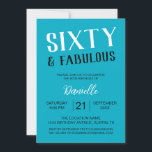 Sixty and Fabulous Turquoise 60th Birthday Invitation<br><div class="desc">Add a pop of colour to her 60th birthday with this fresh turquoise “Sixty and Fabulous” design. Perfect for vibrant invitations, eye-catching decor, and stylish milestone keepsakes. Personalise with name, date, and more to fit your party theme. Complete the look with matching items from the Sixty and Fabulous Birthday Collection...</div>