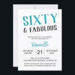 Sixty and Fabulous Turquoise 60th Birthday Invitation<br><div class="desc">Add a pop of colour to her 60th birthday with this fresh turquoise “Sixty and Fabulous” design. Perfect for vibrant invitations, eye-catching decor, and stylish milestone keepsakes. Personalise with name, date, and more to fit your party theme. Complete the look with matching items from the Sixty and Fabulous Birthday Collection...</div>