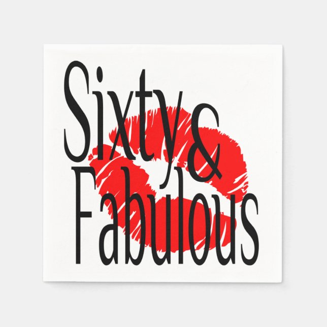 Sixty and Fabulous with Hot Red Lips Napkin (Front)
