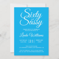 Sixty and Sassy 60th Birthday Party Bright Blue