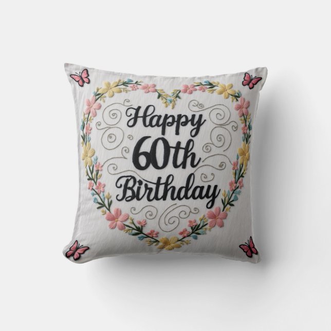 "Sixty and Spectacular" Throw Pillow: Celebration  Cushion (Front)