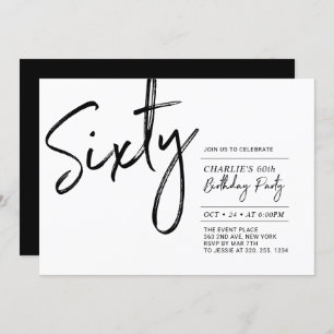 Sixty   Black & White Modern 60th Birthday Party Invitation