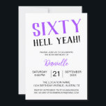 Sixty Hell Yeah! Bold Purple 60th Birthday Invitation<br><div class="desc">Celebrate turning sixty with unapologetic flair! This “Sixty Hell Yeah!” birthday invitation in bold purple sets the tone for a fun,  fabulous,  and unforgettable milestone event. Fully customisable with name,  date,  time,  and location,  it's the perfect mix of sassy and sophisticated for the birthday queen who owns her age.</div>