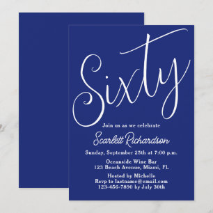 Sixty Modern Script Navy Blue 60th Birthday Party Invitation