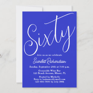 Sixty Modern Script Royal Blue 60th Birthday Party Invitation