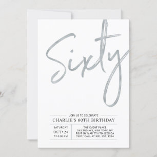 Sixty   Modern Silver Brush 60th Birthday Party Invitation