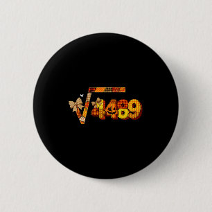 Sixty Seven 67 Meme Square Root 4489 Slang Math Te 6 Cm Round Badge