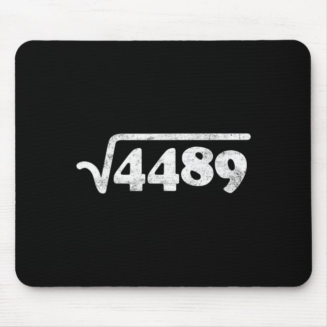Sixty Seven 67 Meme Square Root 4489 Slang Math Te Mouse Pad (Front)