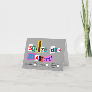 "Size Does Matter " Greetings card
