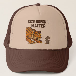 Size Doesn’t Scare Me – Mouse vs Tiger Showdown" Trucker Hat