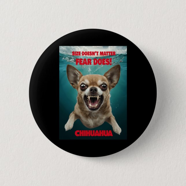 Size Doesn't ...fear Does! Sticker  6 Cm Round Badge (Front)