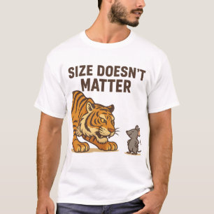 Size Doesn't Matter - Funny Tiger and Mouse Design T-Shirt