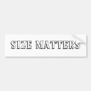 Size Matters Bumper Sticker