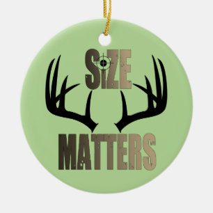 Size Matters Deer Hunting Ceramic Tree Decoration