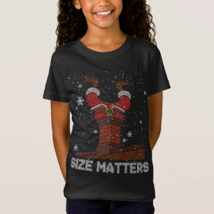 Size Matters Fat Santa Claus Chimney Ugly Christma T-Shirt