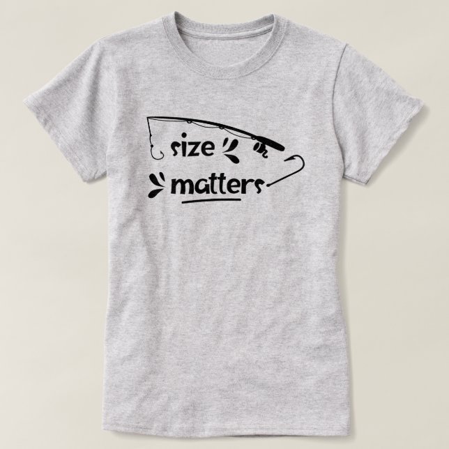 Size Matters Fishing Women's T-Shirt (Design Front)
