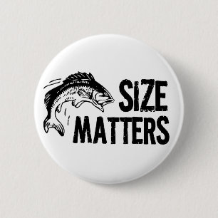 Size Matters! Funny Fishing Design 6 Cm Round Badge