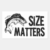 Size Matters! Funny Fishing Design