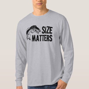 Size Matters! Funny Fishing Design T-Shirt