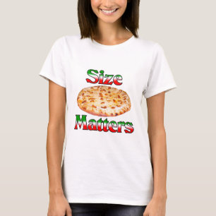 Size Matters (Pizza) T-Shirt