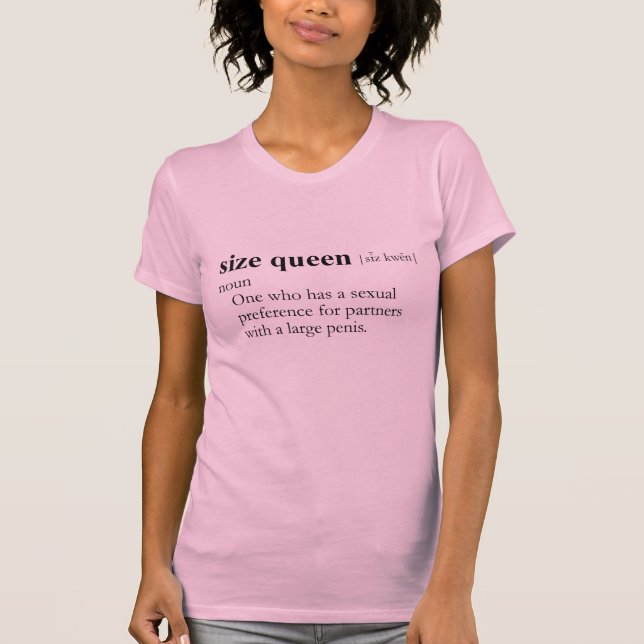 SIZE QUEEN (definition) T-Shirt (Front)