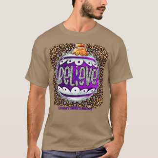 Sjogrens syndrome Awareness Believe Ornament Leopa T-Shirt