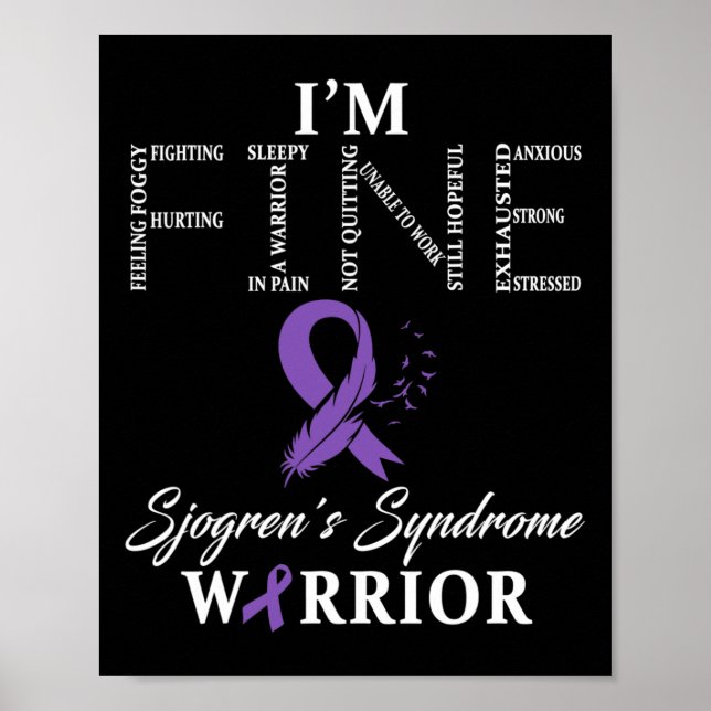Sjogren's Syndrome Warrior I'm Fine Down Syndrome  Poster (Front)