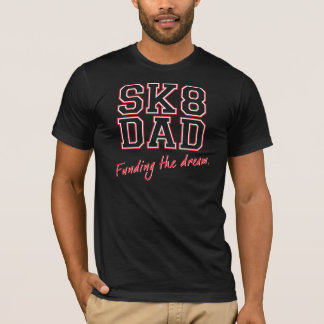 SK8 DAD - Funding the Dream - Red - Dark T-Shirt