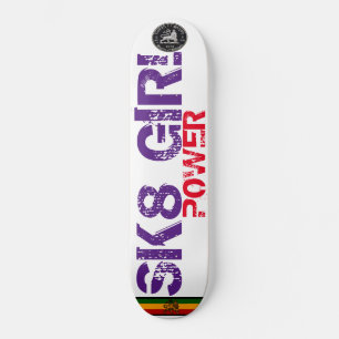 SK8 GIRL POWER Skateboard