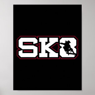 Sk8 Skater Skateboarding Gift Design Skate Or Die Poster