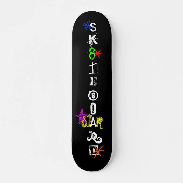"Sk8teboard St*r 3" Skateboard (Front)