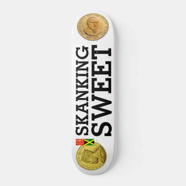 SKANKING SWEET Skateboard (Front)