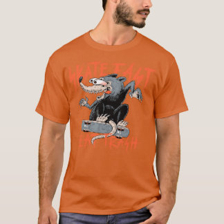Skate Fast Eat Trash T-Shirt