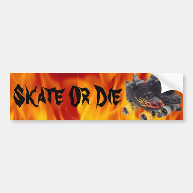 Skate Or Die bumper sticker (rollerskates) (Front)
