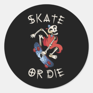 Skate or die Grim Reaper Skeleton Classic Round Sticker