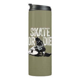 Skate Or Die (Hockey) Thermal Tumbler