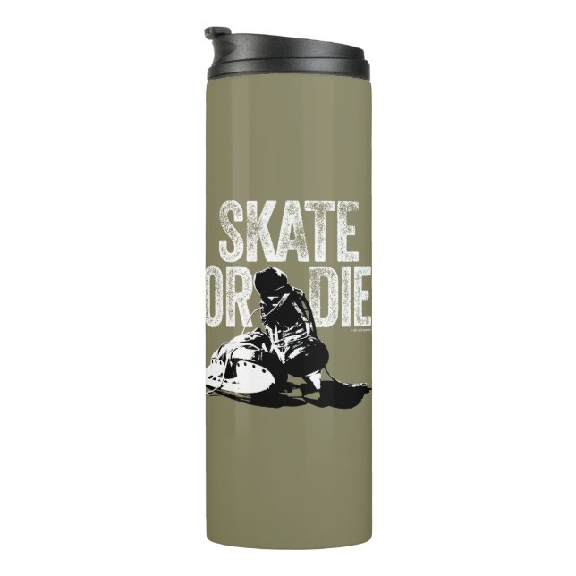 Skate Or Die (Hockey) Thermal Tumbler (Rotated Right)