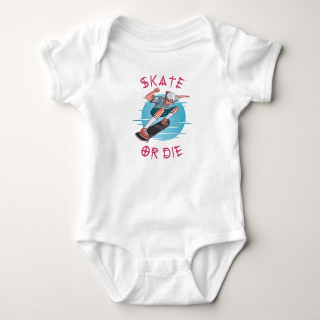 Skate or Die Skateboarder Boy Baby Bodysuit (Front)