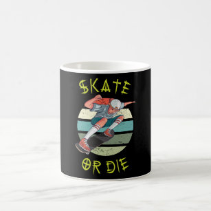 Skate or die Skateboarder Boy Coffee Mug