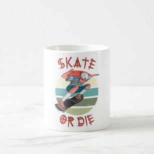 Skate or die Skateboarder Boy Coffee Mug